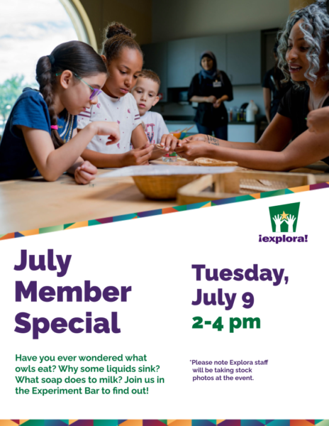 July Member Special on Tuesday July 9 from 2 to 4pm. Have you ever wondered what owls eat? Why some liquids sink? What soap does to milk? Join us at the Experiment Bar to find out! Picture of children doing an experiment in the experiment bar of Explora. Please note Explora staff will be taking stock photos at the event.