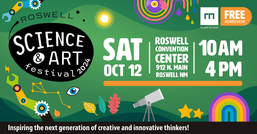 Roswell Science & Art Festival 2024 - Saturday October 12 10-4 Roswell Convention Center Poster